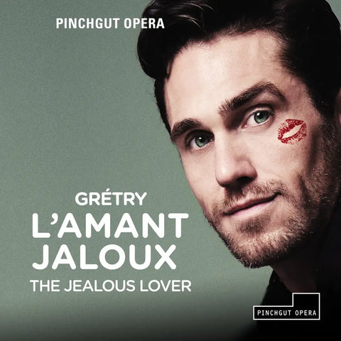 Gretry: L'Amant Jaloux