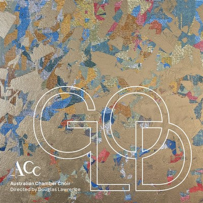 Australian Chamber Choir - Gold