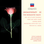 Aromatherapy - Vol. 2: The Romantic Bach