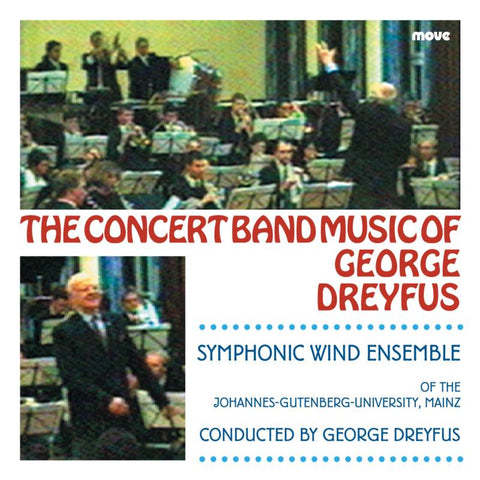 The Concert Band Music of George Dreyfus