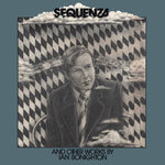 Sequenza and other works by Ian Bonighton