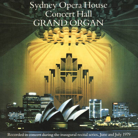 Sydney Opera House Concert Hall Grand Organ