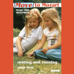 Move to Mozart - Music for movement: resting and running