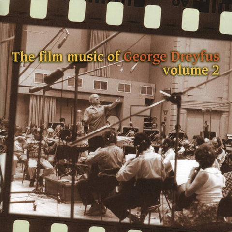 The Film Music of George Dreyfus, Volume 2