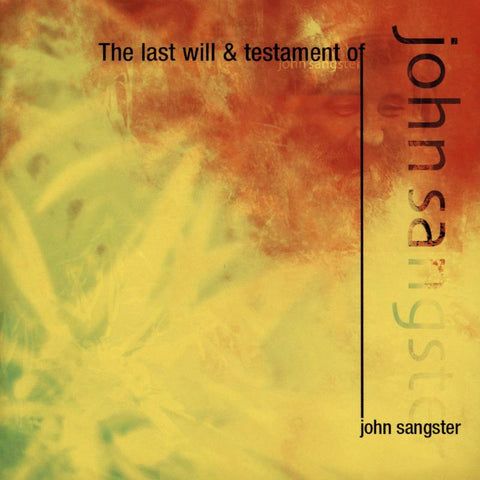 The Last Will and Testament of John Sangster