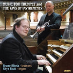 Music for Trumpet and the King Of Instruments