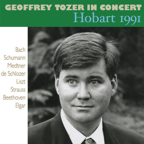 Geoffrey Tozer in Concert: Hobart 1991