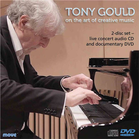 Tony Gould on the Art of Creative Music