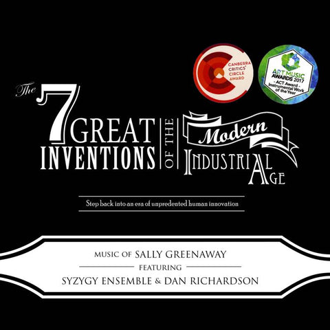 The 7 Great Inventions of the Modern Industrial Age