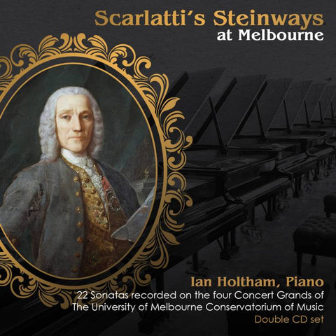 Scarlatti's Steinways at Melbourne