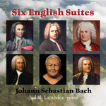 Six English Suites - Johann Sebastian Bach