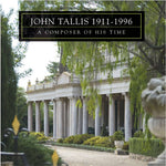 John Tallis 1911-1996 - A composer of his time