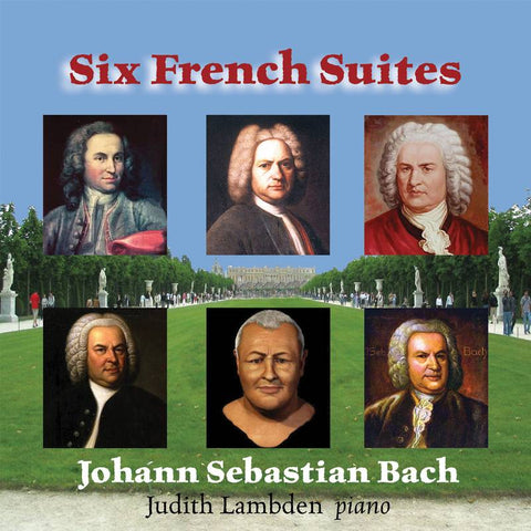 Six French Suites - Johann Sebastian Bach