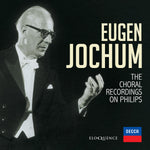 Eugen Jochum Choral Recordings on Philips [13CD]