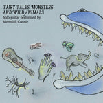 Fairy Tales, Monsters and Wild Animals