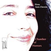 Chamber of Horrors - Chamber music of Elena Kats-Chernin