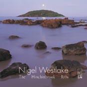 The Hinchinbrook Riffs - Chamber Music of Nigel Westlake Vol. 2