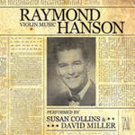 Raymond Hanson - Complete Works for Violin and Piano