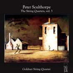 Sculthorpe- Complete String Quartets Vol 3