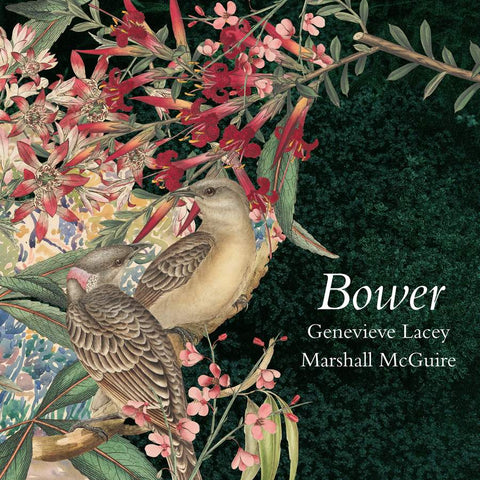 Genevieve Lacey & Marshall McGuire - Bower
