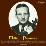 William Primrose - Sonatas and Encores