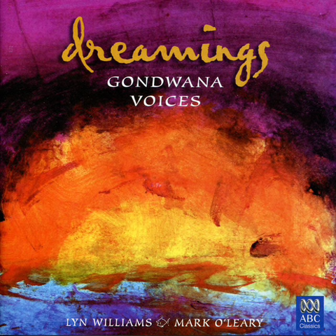 Dreamings - Gondwana Voices
