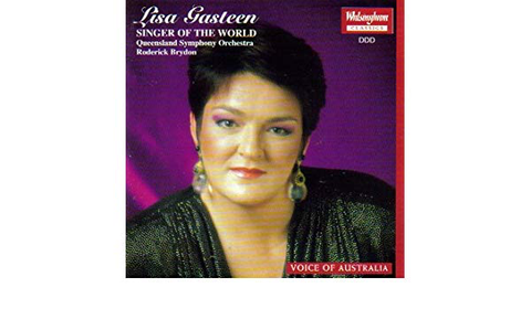 Lisa Gasteen - Singer of the World