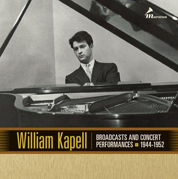 William Kapell - Broadcasts and Concerts 1944-1952 [3CD]
