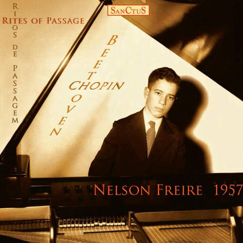 Nelson Freire - Rites of Passage