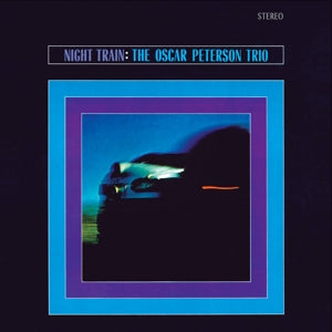 Oscar Peterson Trio: Night Train [LP]